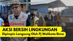 Masuki Musim Hujan, Pj Walikota Bima Pimpin Aksi Bersih Lingkungan