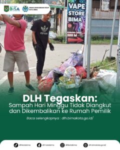 DLH Kota Bima Tegaskan Tidak Ada Pengangkutan Sampah Setiap Hari Minggu