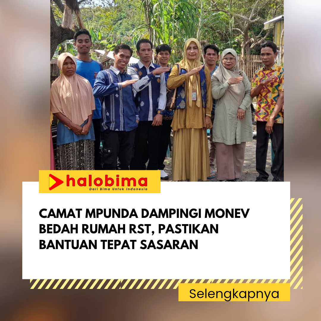 Camat Mpunda Dampingi Monev Bedah Rumah RST, Pastikan Bantuan Tepat Sasaran