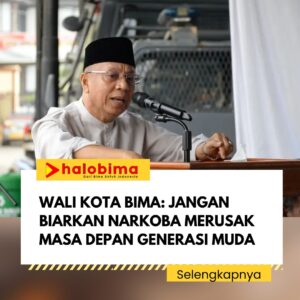 Wali Kota Bima: Jangan Biarkan Narkoba Merusak Masa Depan Generasi Muda