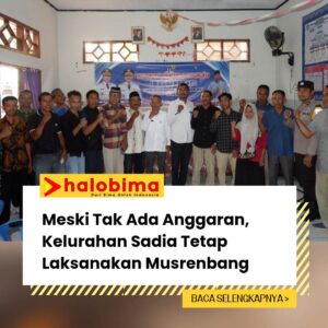 Meski Tak Ada Anggaran, Kelurahan Sadia Tetap Laksanakan Musrenbang