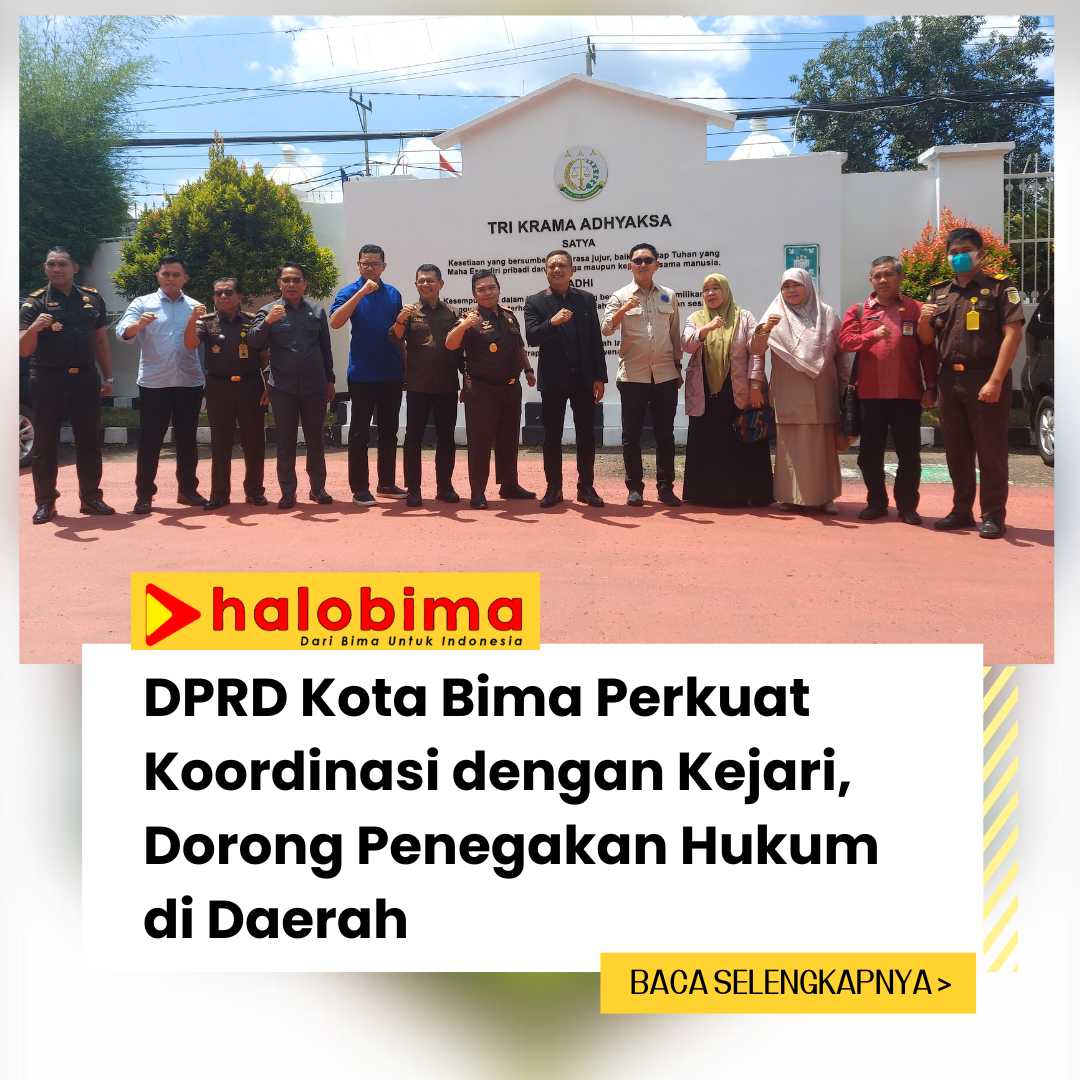 DPRD Kota Bima Perkuat Koordinasi dengan Kejari, Dorong Penegakan Hukum di Daerah