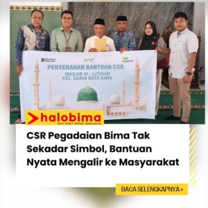 CSR Pegadaian Bima Tak Sekadar Simbol, Bantuan Nyata Mengalir ke Masyarakat