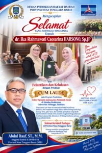 Anggota DPRD NTB Abdul Rauf Apresiasi Kelulusan dr. Ika Rahmawati Caesarina Harsono dengan Predikat Cumlaude